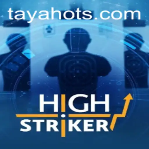 HighStriker: Unleash the Power of TayaHot in the Ultimate Gaming Challenge