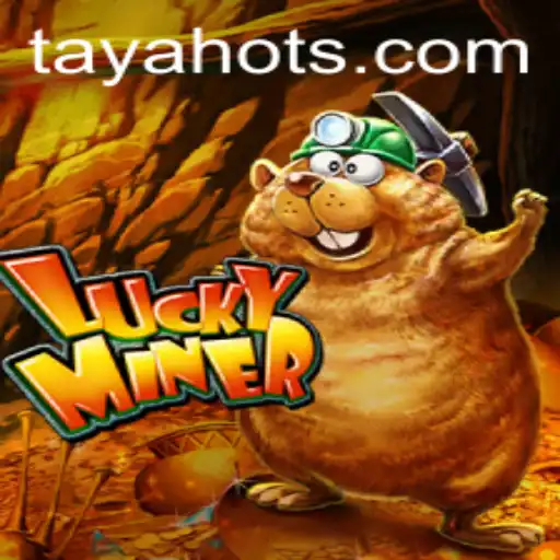 LuckyMiner and TayaHot: A New Frontier in Gaming