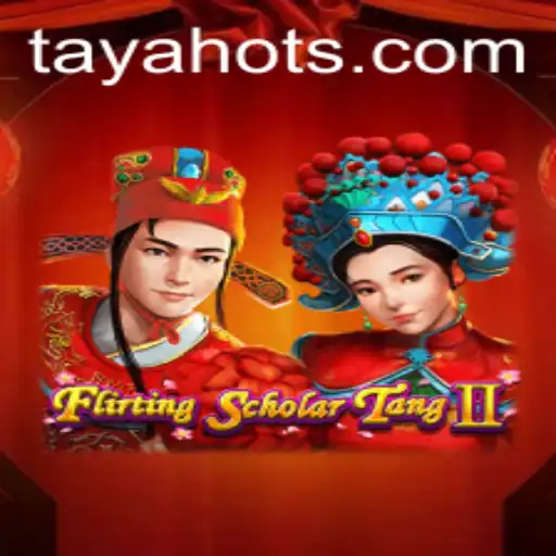 Flirting Scholar Tang II: An Engaging Journey in the World of TayaHot