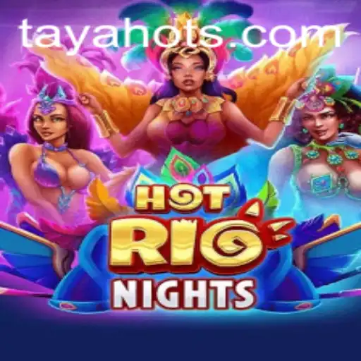Exploring the Sizzling World of HotRioNights: The Game Sensation