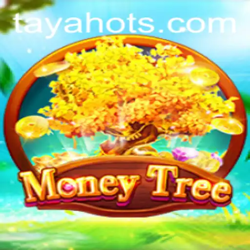MoneyTree: The Exciting World of TayaHot's Newest Game