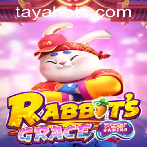 RabbitsGrace: A Revolutionary Gaming Experience with TayaHot