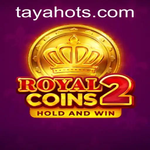 Exploring the Exciting World of RoyalCoins2 with TayaHot